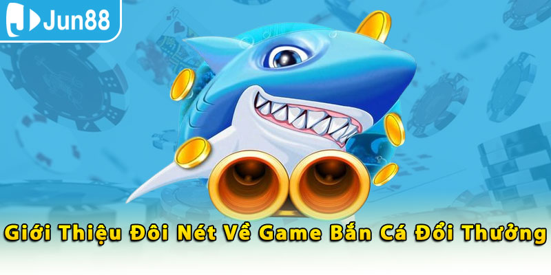 Giới thiệu đôi nét về game Banca