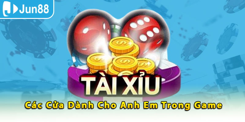 Các cửa dành cho anh em trong game