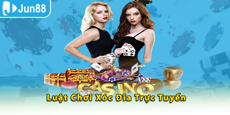 Luật chơi xóc đĩa trực tuyến